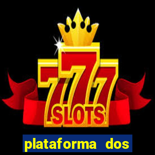 plataforma dos famosos jogos